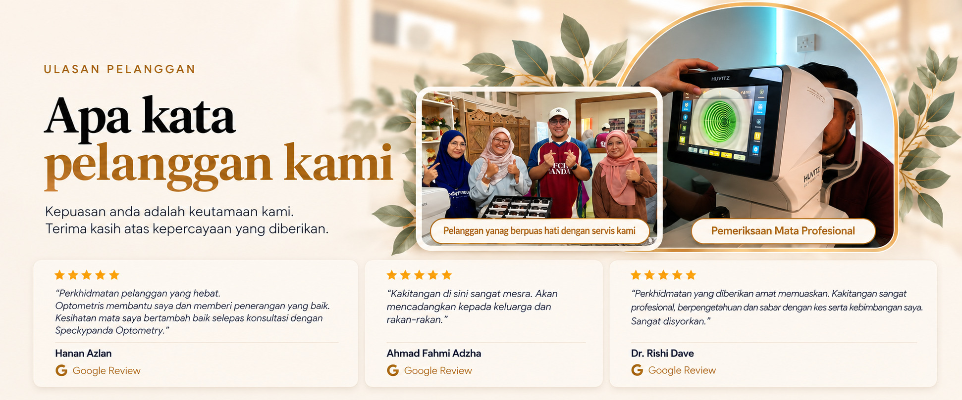 Apa kata pelanggan kami — ulasan Google Review pelanggan Specky Panda Optometry.